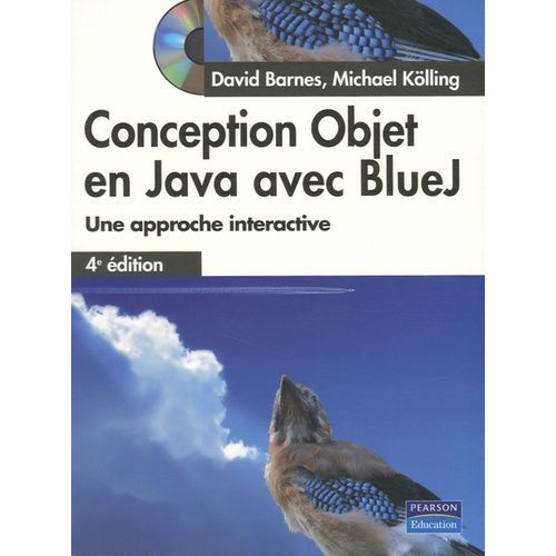 Conception Objet En Java Avec Bluej - Une Approche Interactive (1 Cd-Rom)