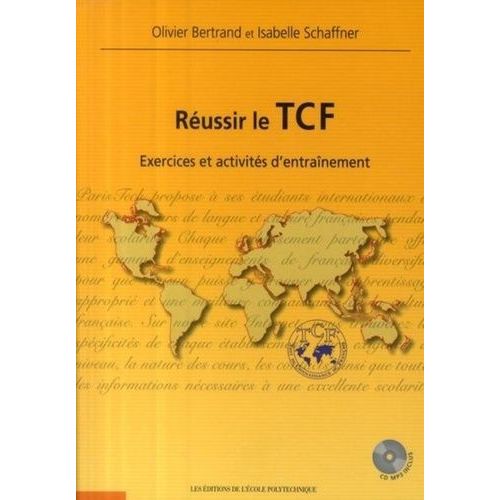 Réussir Le Tcf - Exercices Et Activités D'entraînement (1 Cd Audio Mp3)