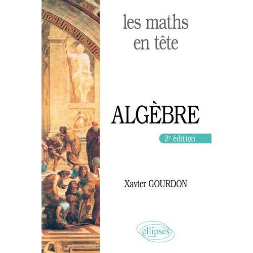 Algèbre - Mathématiques Pour Mp*