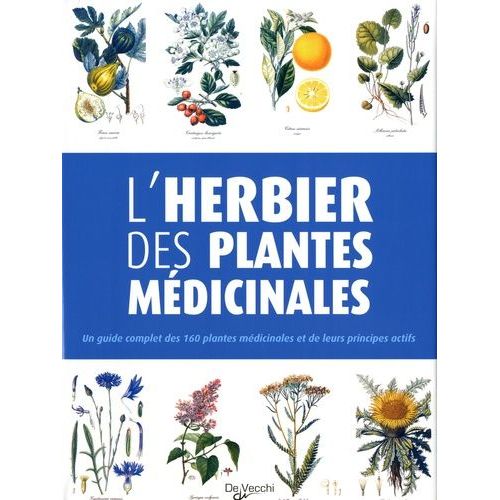 Votre Herbier - 160 Plantes Médicinales