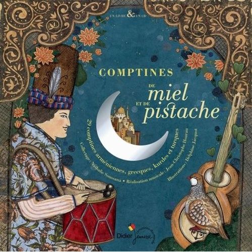 Comptines De Miel Et De Pistache - (1 Cd Audio)