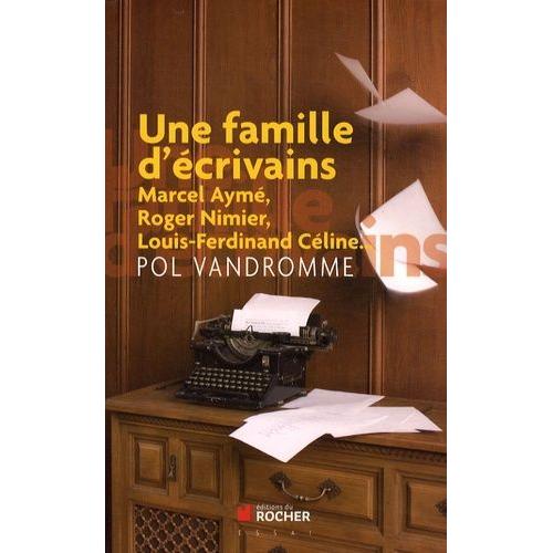 Une Famille D'ecrivains - Chroniques Buissionières