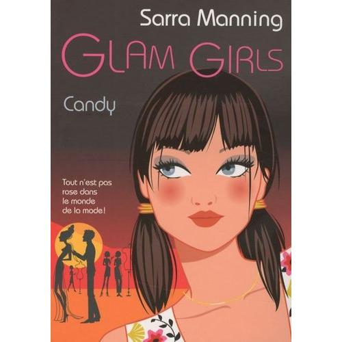 Glam Girls Tome 4 - Candy