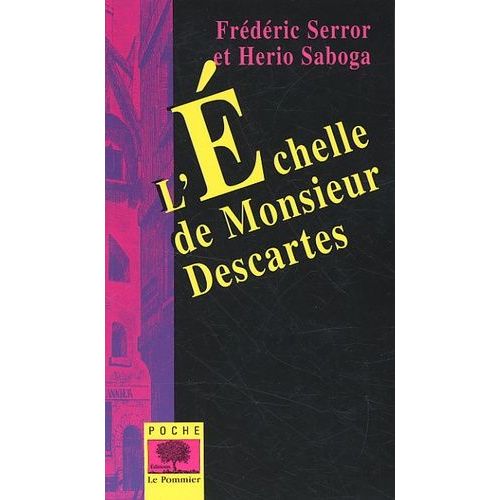 L'echelle De Monsieur Descartes