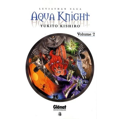 Aqua Knight - Tome 2