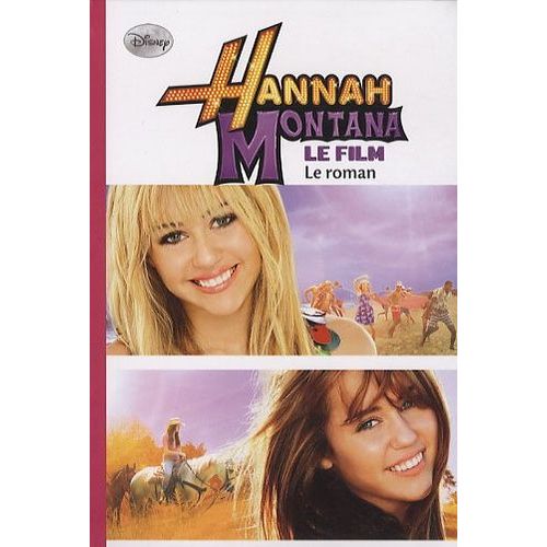 Hannah Montana - Le Roman