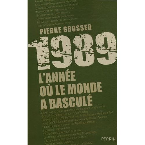 1989, L'année Où Le Monde A Basculé