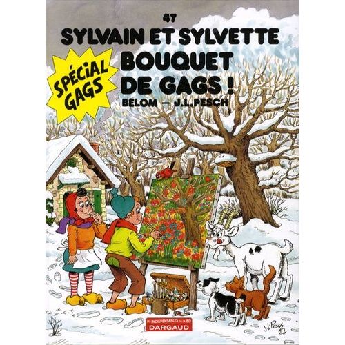 Sylvain Et Sylvette Tome 47 - Bouquet De Gags !