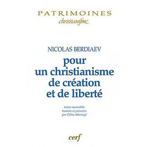 Pour Un Christianisme De Création Et De Liberté