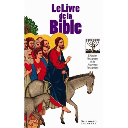 Le Livre De La Bible - L'ancien Testament Et Le Nouveau Testament