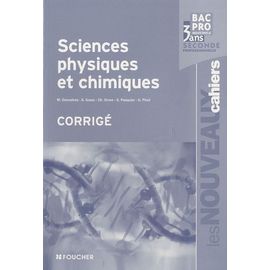 Sciences Physiques Et Chimiques Bac Pro Industriels - Corrigé
