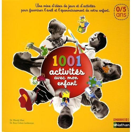 1001 Activités Avec Mon Enfant