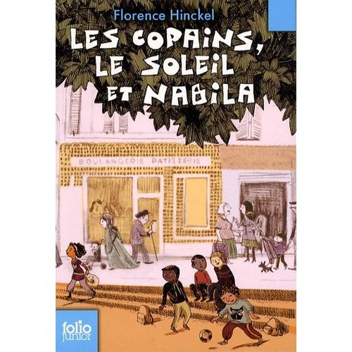 Copains, Le Soleil Et Nabi