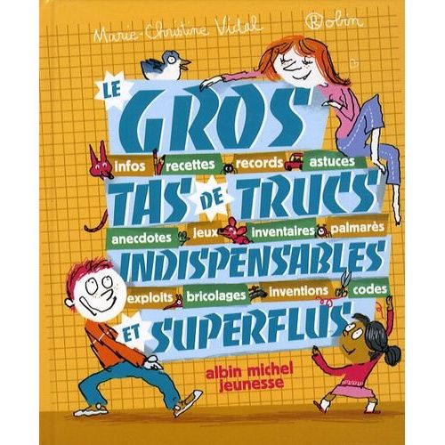 Le Gros Tas De Trucs Indispensables Et Superflus