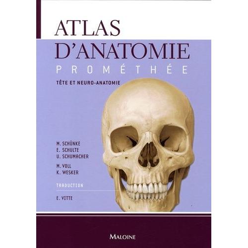 Atlas D'anatomie Prométhée - Tome 3, Tête Et Neuro-Anatomie