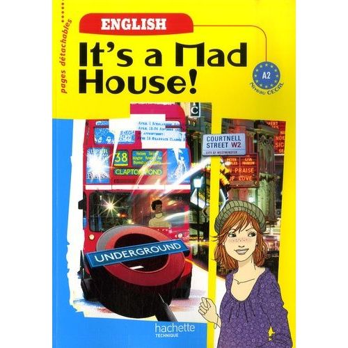 Anglais Cecrl A2 It's A Mad House!