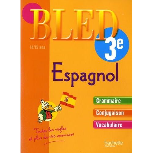 Bled Espagnol 3e - 14/15 Ans