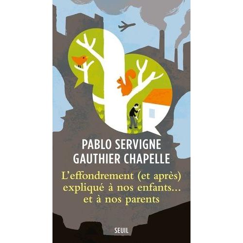 L'effondrement (Et Après) Expliqué À Nos Enfants - Et À Nos Parents