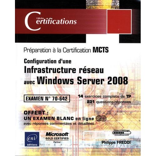 Préparation À La Certification Mcts - Configuration D'une Infrastructure Réseau Avec Windows Server 2008