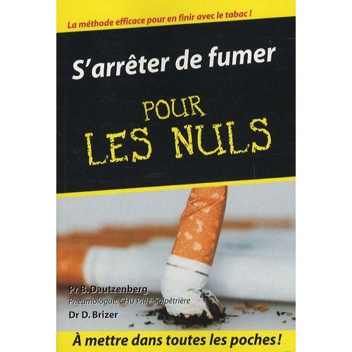 Pour les Nuls - S'arrêter de fumer Poche Pour les nuls - Bertrand