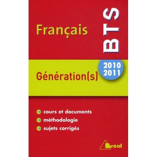 Bts Français, Génération(S) - Thème 2010-2011