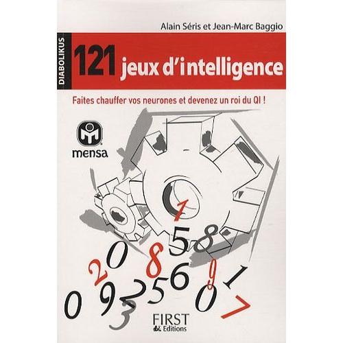 121 Jeux D'intelligence - Faites Chauffer Vos Neurones Et Devenez Un Roi Du Qi !