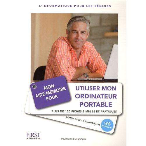 Mon Aide-Mémoire Pour Utiliser Mon Ordinateur Portable