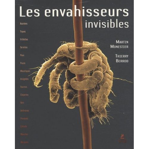 Les Envahisseurs Invisibles - Les Ennemis Intimes De L'homme