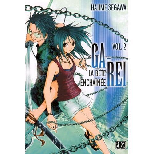 Ga-Rei - La Bête Enchainée - Tome 2