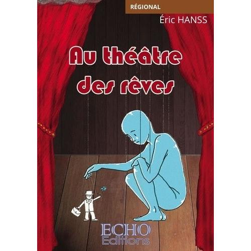 Au Théâtre Des Rêves