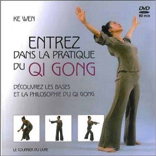 Entrez Dans La Pratique Du Qi Gong - Découvrez Les Bases Et La Philosophie Du Qi Gong (1 Dvd)