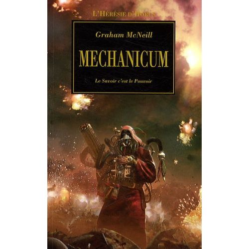L'hérésie D'horus Tome 8 - Mechanicum - Le Savoir C'est Le Pouvoir
