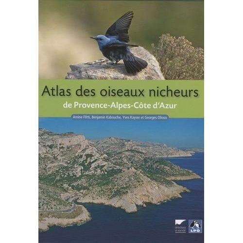Atlas Des Oiseaux Nicheurs De Provence-Alpes-Côte D'azur