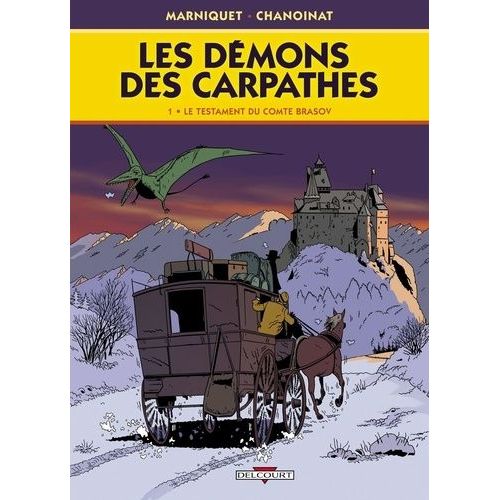 Les Démons Des Carpathes Tome 1 - Testament Brasov