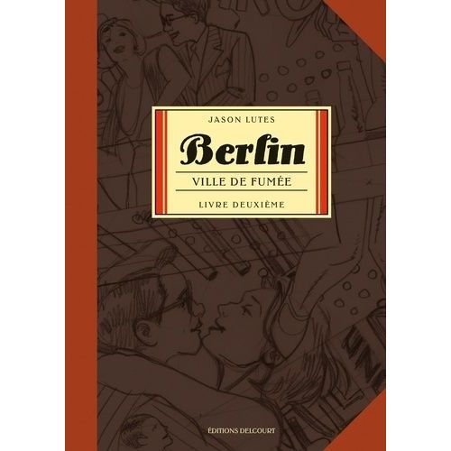 Berlin Tome 2 - Ville De Fumée