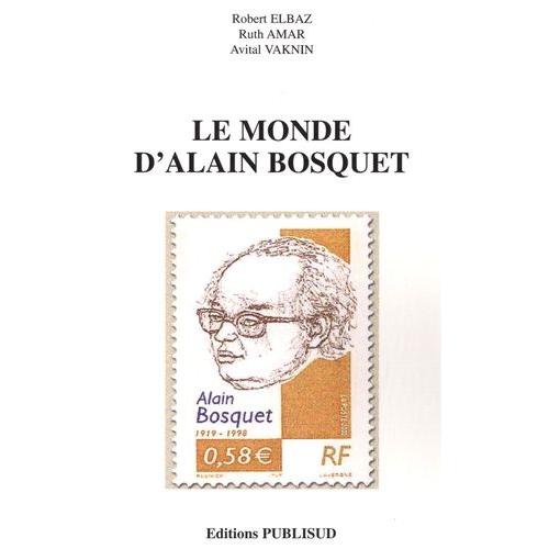 Le Monde D'alain Bosquet