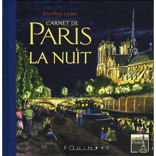 Carnet De Paris La Nuit