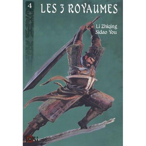 3 Royaumes (Les) - Tome 4