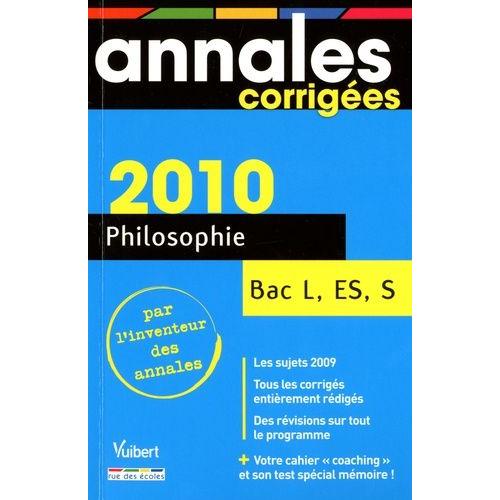 Philosophie Bac L, Es, S 2010