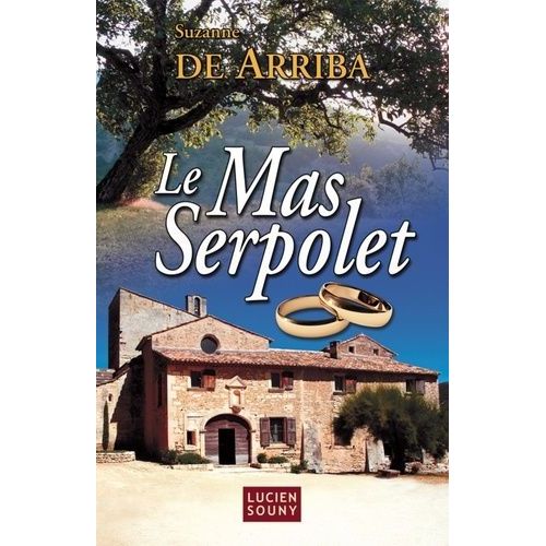 Le Mas Serpolet