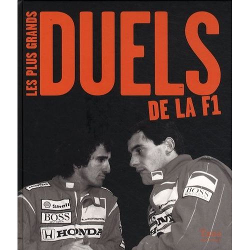 Les Plus Grands Duels De La F1