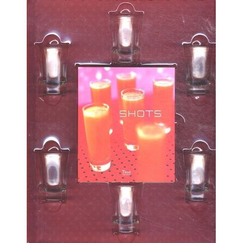 Kit Shots - Le Livre Et Les 6 Verres À Shots