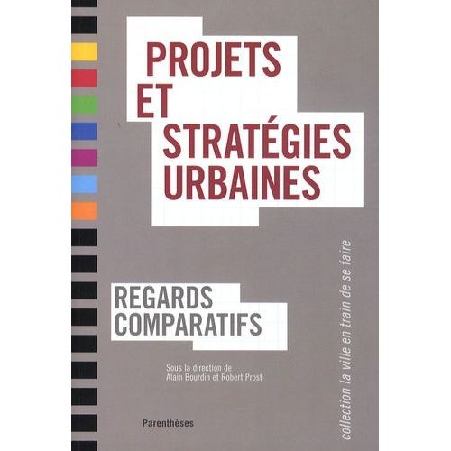 Projets Et Stratégies Urbaines - Regards Comparatifs