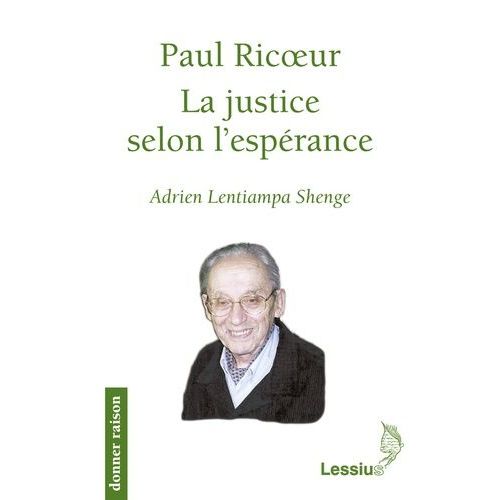 Paul Ricoeur - La Justice Selon L'espérance