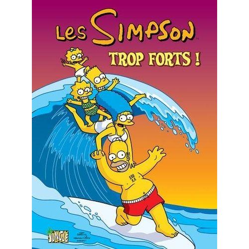 Les Simpson Tome 6 - Trop Forts !