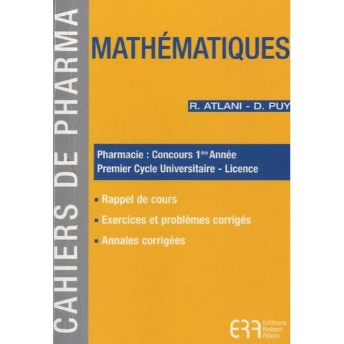 Mathématiques - Pharmacie : Concours 1e Année - Premier Cycle Universitaire-Licence
