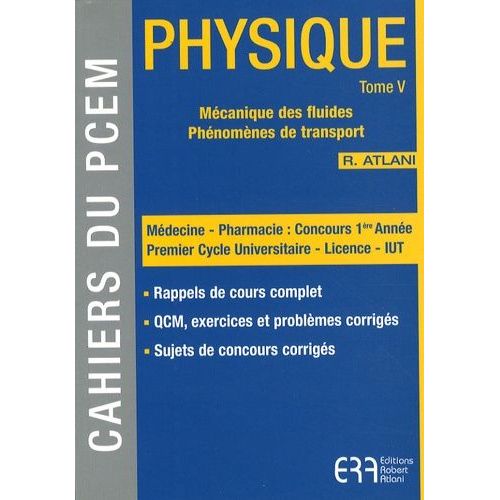 Physique - Tome 5, Mécanique Des Fluides, Phénomènes De Transport