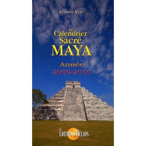 Le Calendrier Sacré Maya - Année 2009-2010