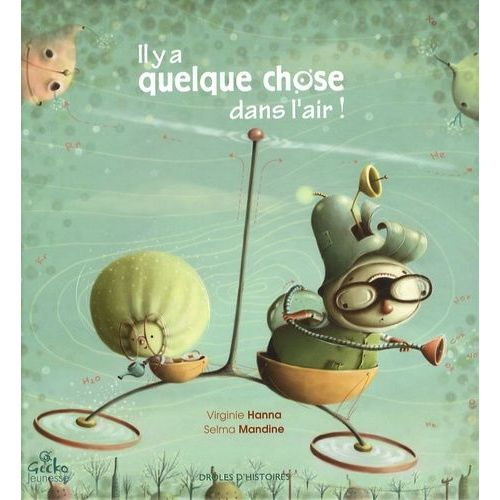 Il Y A Quelque Chose Dans L'air !