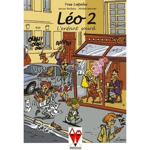 Léo, L'enfant Sourd Tome 2